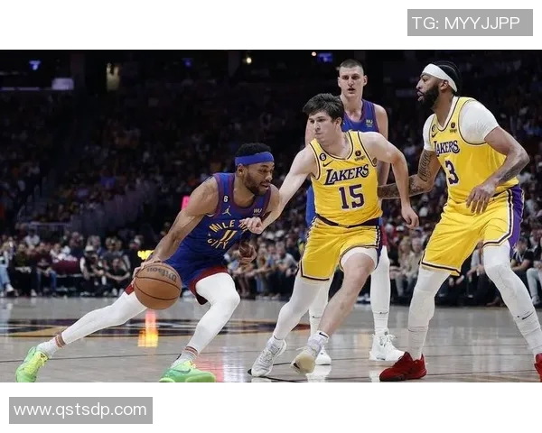 湖人对掘金G4比赛直播在线观看精彩瞬间回顾与分析